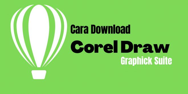Cara Mendownload Corel Draw Di Laptop