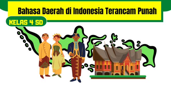 Bahasa Daerah di Indonesia Terancam Punah