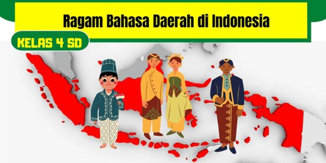 Ragam Bahasa Daerah di Indonesia
