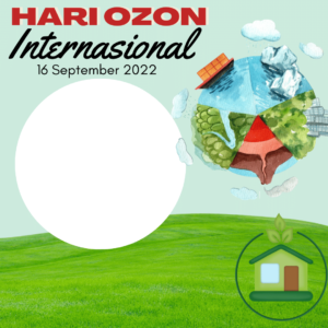 Twibbon Hari Perlindungan Lapisan Ozon 2022