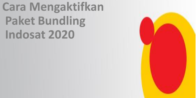 Cara mengaktifkan paket bundling indosat 2020