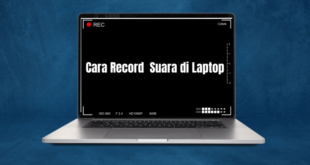 Cara Record Suara di Laptop