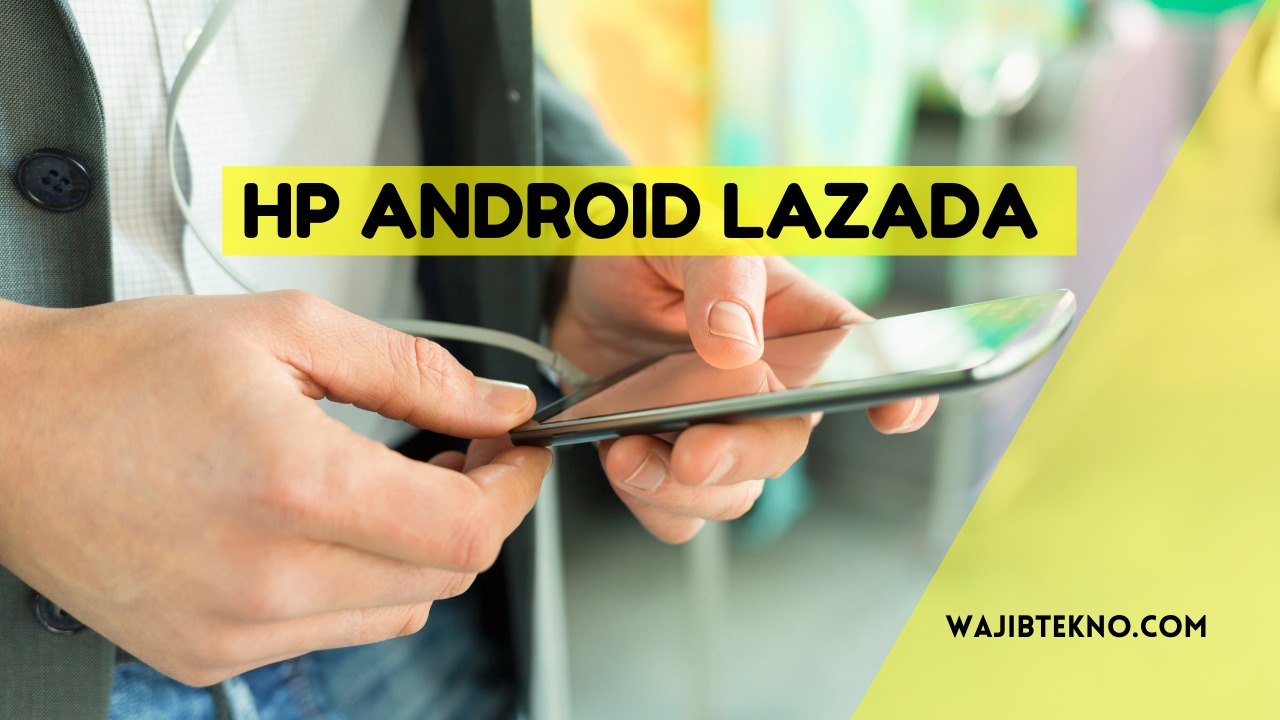 Hp Android Lazada