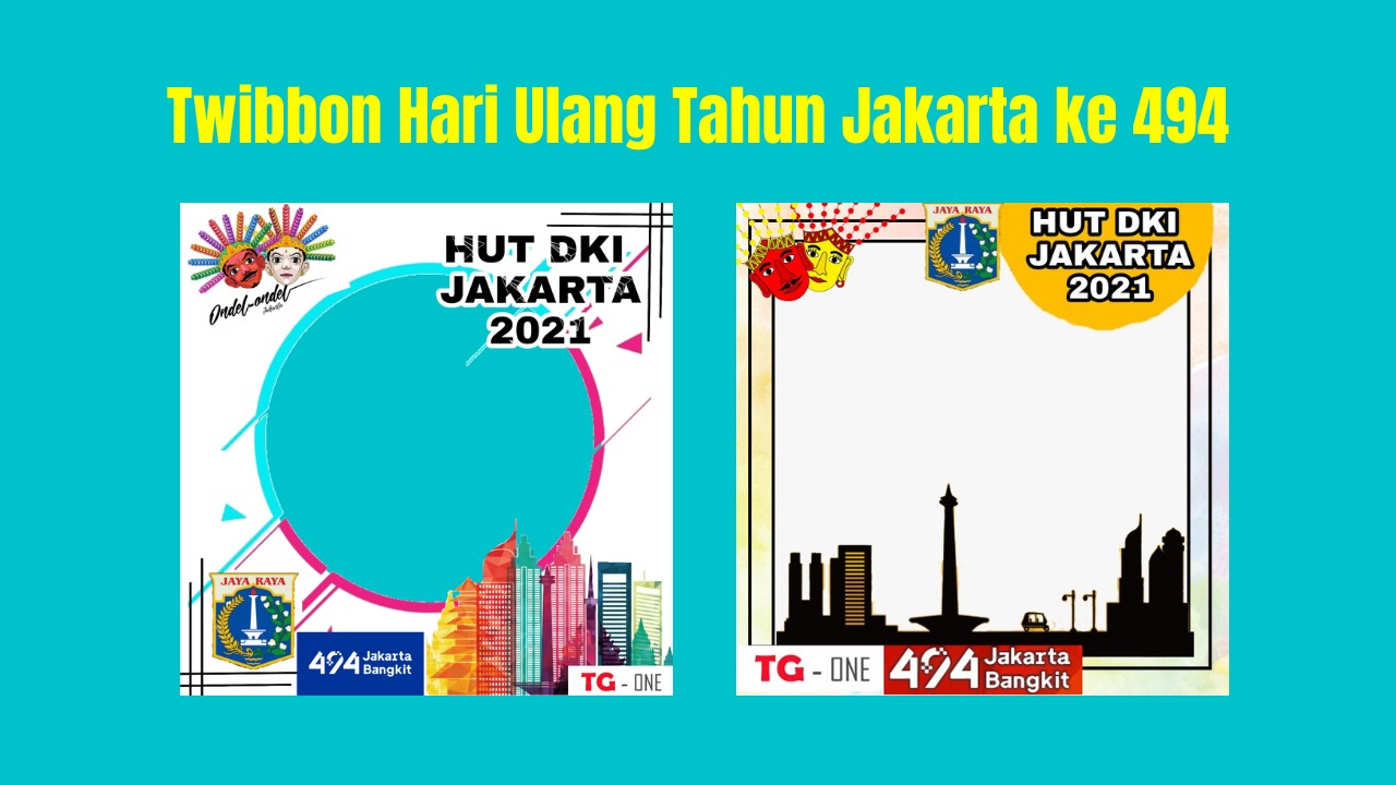 Twibbon Hari Ulang Tahun Jakarta ke 494