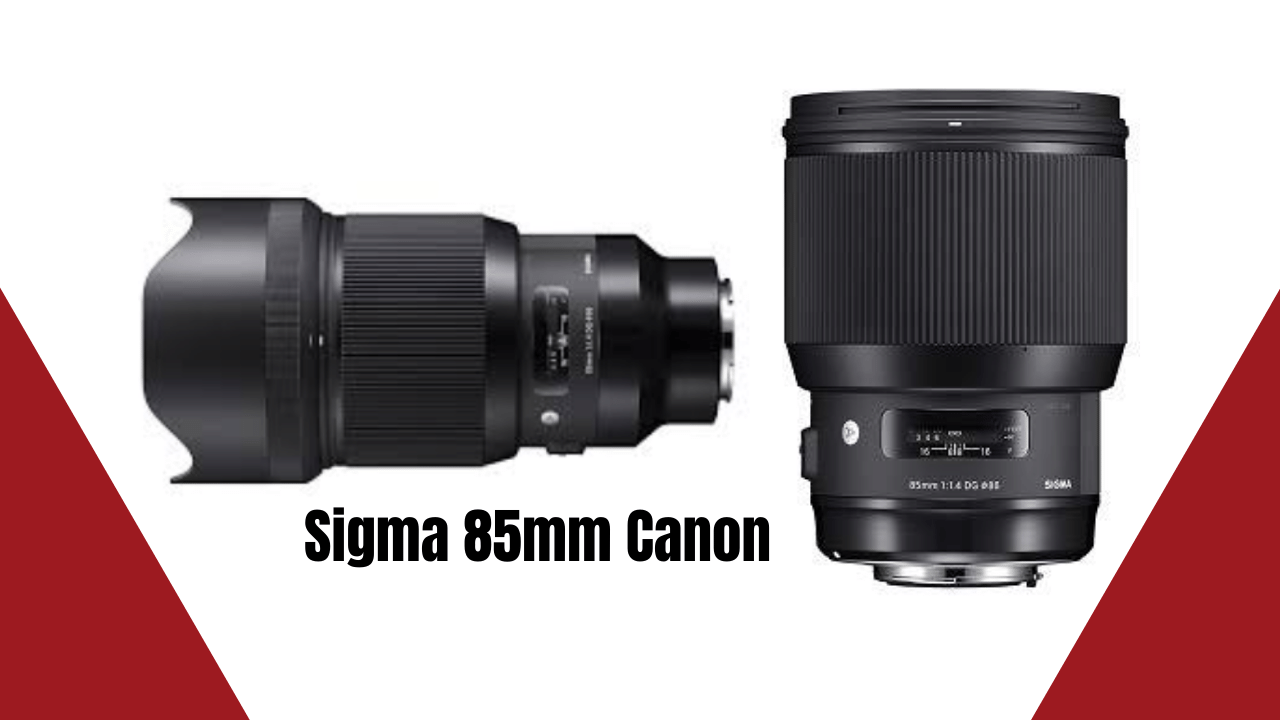 Sigma 85mm Canon