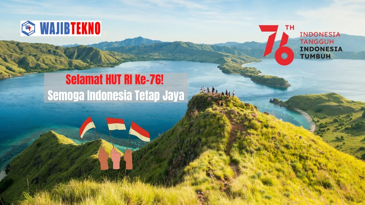 Inilah Kumpulan Beberapa Quotes HUT RI Ke-76, Yuk Bagikan Ke Sosmed-Mu! 1 Quotes HUT RI Ke-76