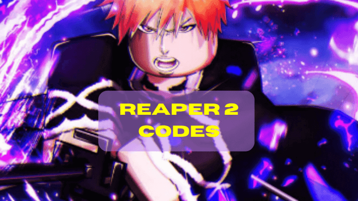 Reaper 2 Codes