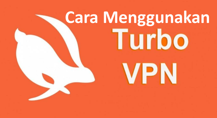 Cara menggunakan turbo VPN