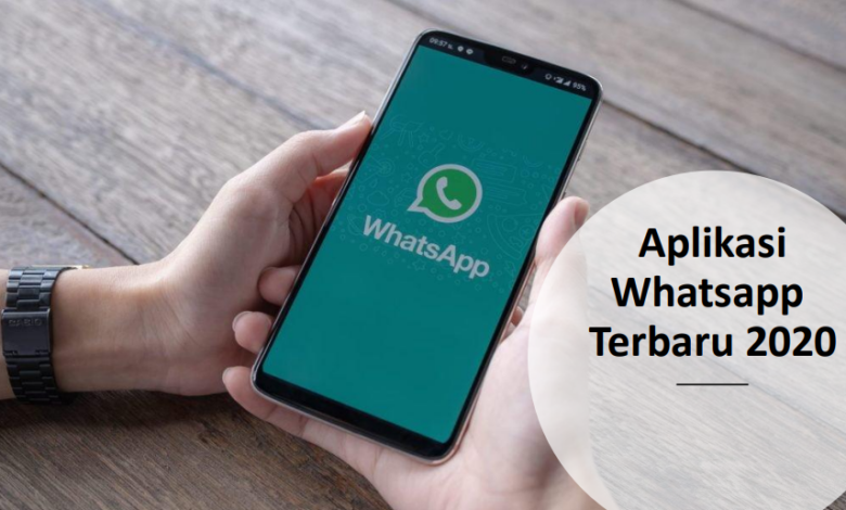 Aplikasi Whatsapp terbaru 2020