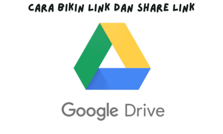 Bagaimana Cara Bikin Link Google Drive?