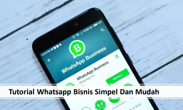 Tutorial whatsapp bisnis simpel dan mudah