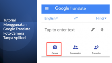 Tutorial Menggunakan google translate foto camera tanpa aplikasi