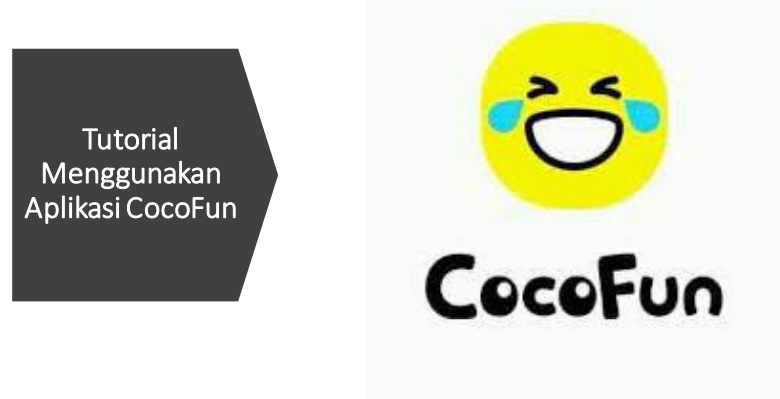 Tutorial Menggunakan Aplikasi CocoFun