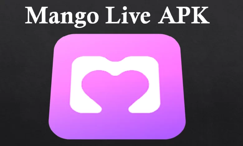 Mango Live APK