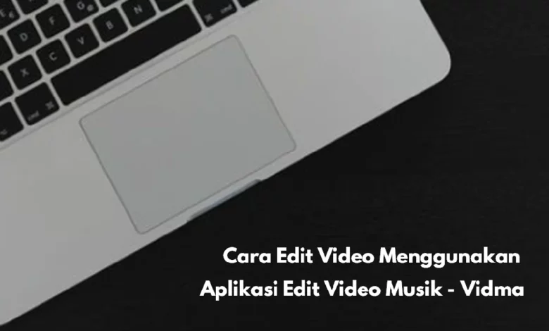 Edit Video Musik