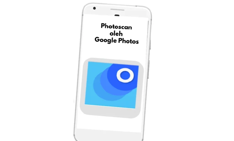 Photoscan oleh Google Photos