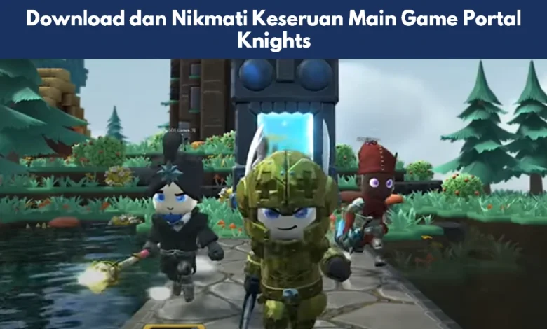 Game Portal Knights