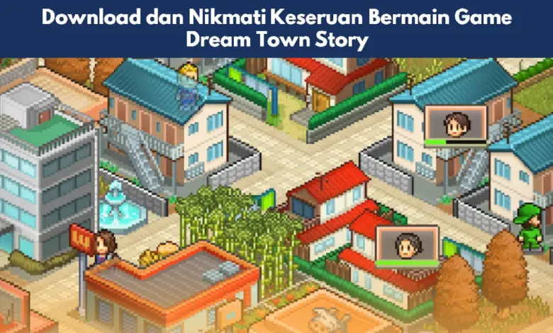 Game Dream Town Story