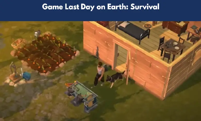 Game Last Day on Earth