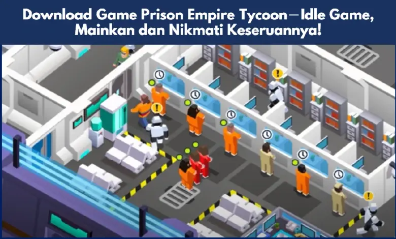 Game Prison Empire Tycoon