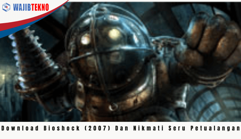 Bioshock (2007)