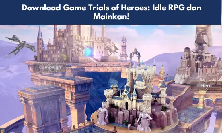 Game Trials of Heroes