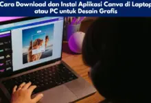 Cara Download dan Instal Aplikasi Canva di Laptop atau PC untuk Desain Grafis