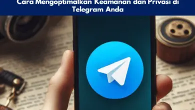 Cara Mengoptimalkan Keamanan dan Privasi di Telegram Anda